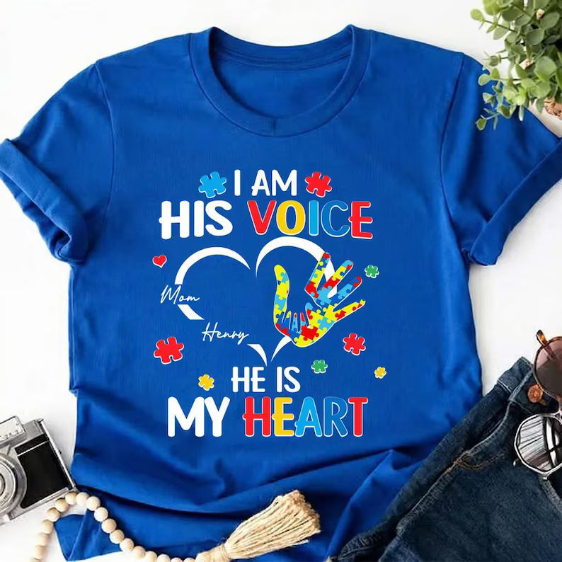 Custom I Am His Voice He Is My Heart Shirt, Autism Awareness Shirt, Autism Puzzle Tee, Proud Of Daughter Son TShirt, Autism Support Shirt
