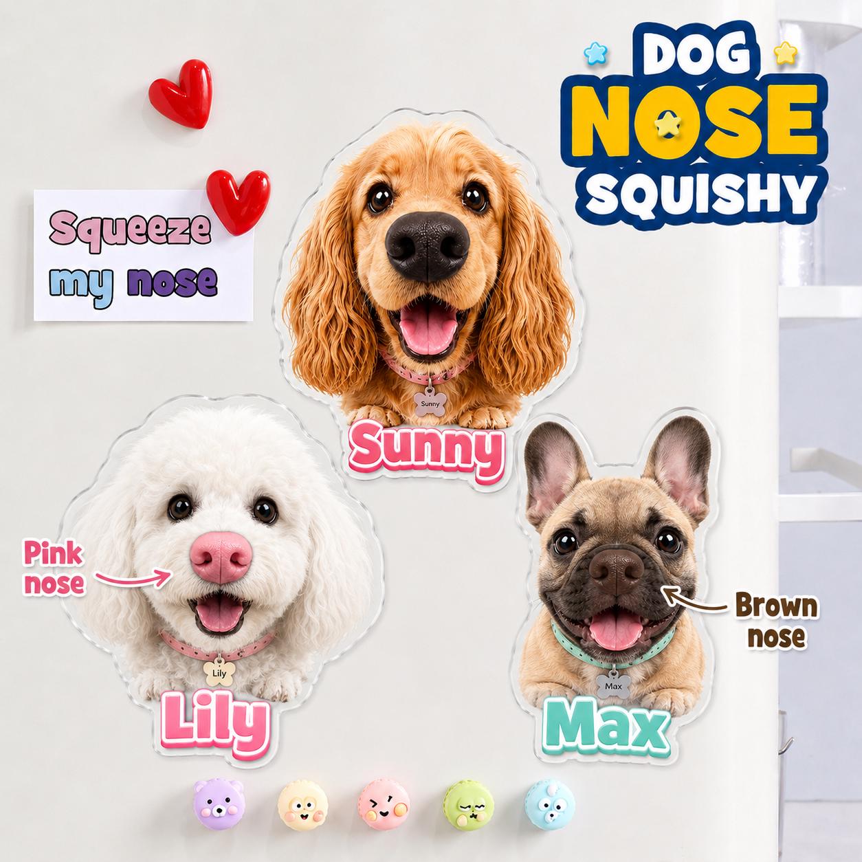 Personalized Multi Pet Dog Nose Squishy Magnet Custom Photo Names, Funny Squeeze My Nose Fridge Magnet, Pet Lover Family Gift Set