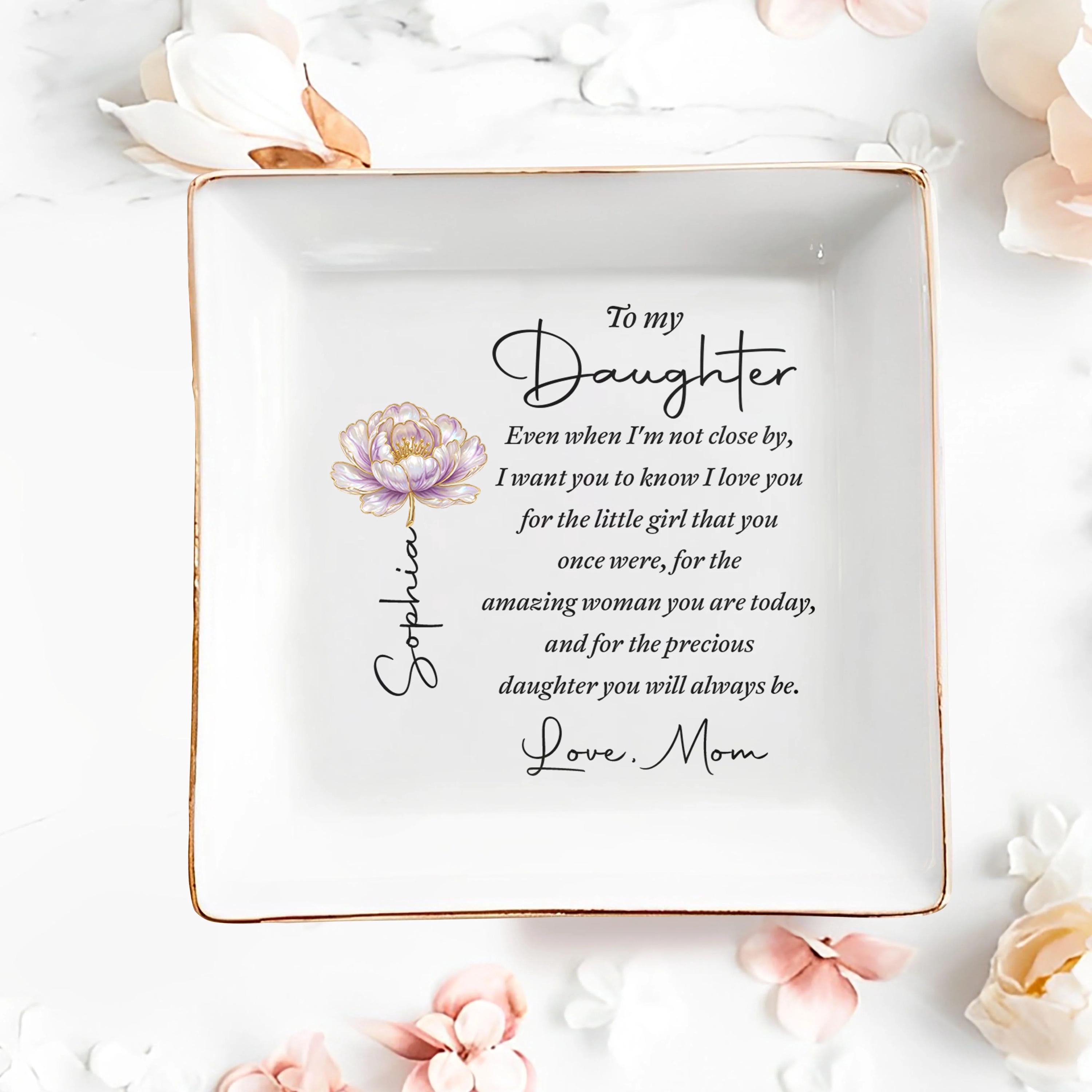 Personalized To My Daughter Flower Jewelry Dish,Birthday Graduation Gift from Mom,Square Ceramic Trinket Tray Ring Holder Keepsake Est