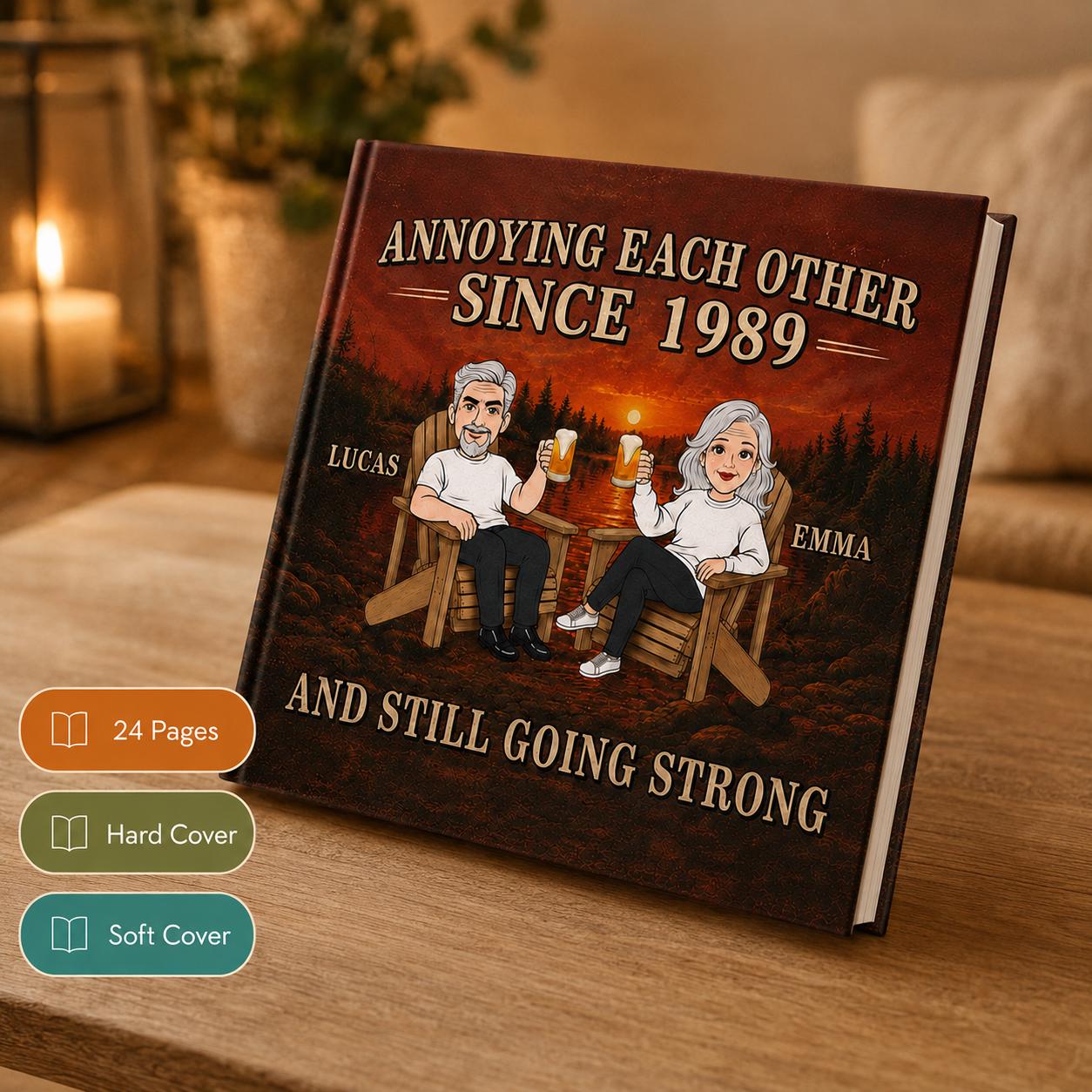 Personalized Annoying Each Other And Still Going Strong Story Book, Funny Anniversary Wedding Book Gift, Retirement Gift, Gift For Her Him