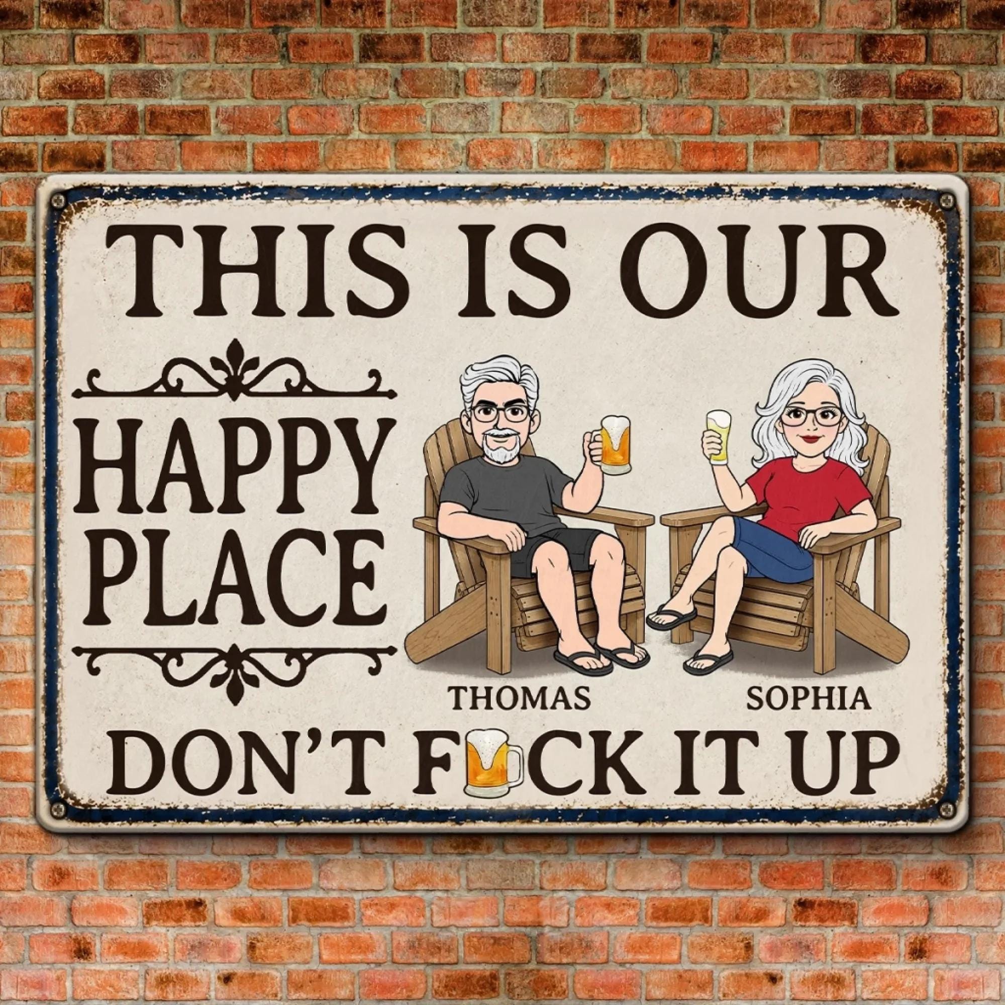 Personalized This Is Our Happy Place, Couple Happy Place Metal Sign, Gifts For Husband And Wife, Anniversary Gift, Dont Fuck It Up Sign