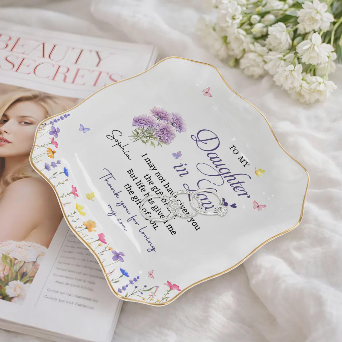 Personalized Life Has Given Me The Gift Of You Jewelry Dish, Daughter In Law Gift