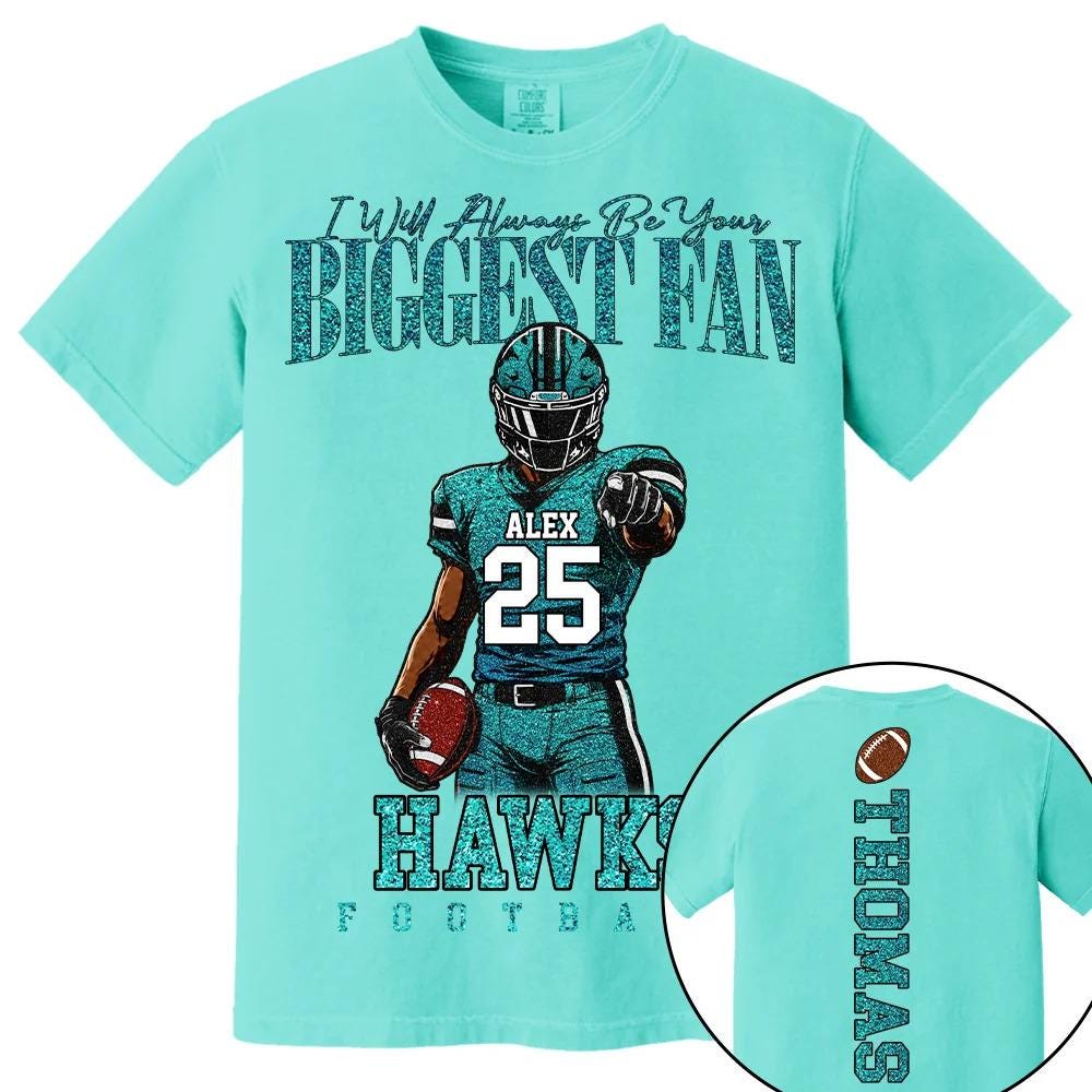 Custom Football Mom Shirt -I Will Always Be Your Biggest Fan -Personalized Player Name Number Sweatshirt Hoodie,Gift For Mom Dad Grandparent