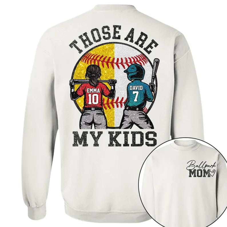 Custom Baseball Softball Mom Ballpark Mom Shirt, Mother's Day Sweatshirt for Mom, Those Are My Kids Ballpark Mom, Sports Family Keepsake