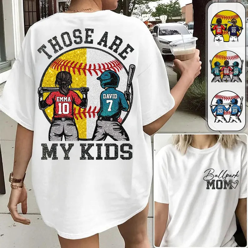 Custom Baseball Softball Mom Ballpark Mom Shirt, Mother's Day Sweatshirt for Mom, Those Are My Kids Ballpark Mom, Sports Family Keepsake